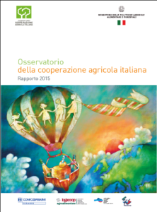 Rapporto 2015 – Osservatorio della Cooperazione agricola italiana Rapporto 2015 – Osservatorio della Cooperazione agricola italiana