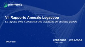 VII Rapporto Annuale Legacoop – Prometeia